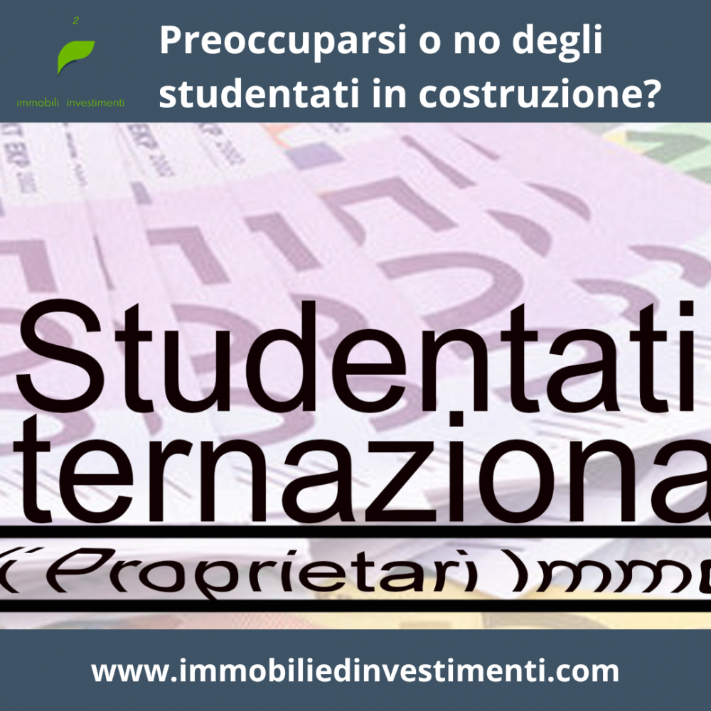 Nuovi Studentati e loro effetto sul mercato delle locazioni nelle zone universitarie