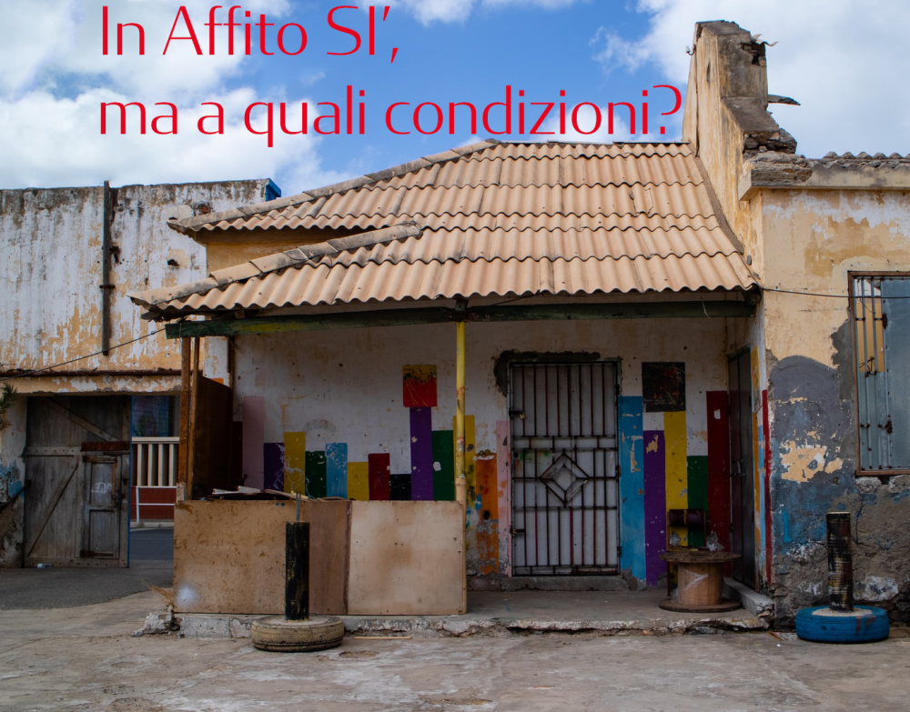 Ok, mi hanno convinto, vado in affitto! Ma sarà possibile?