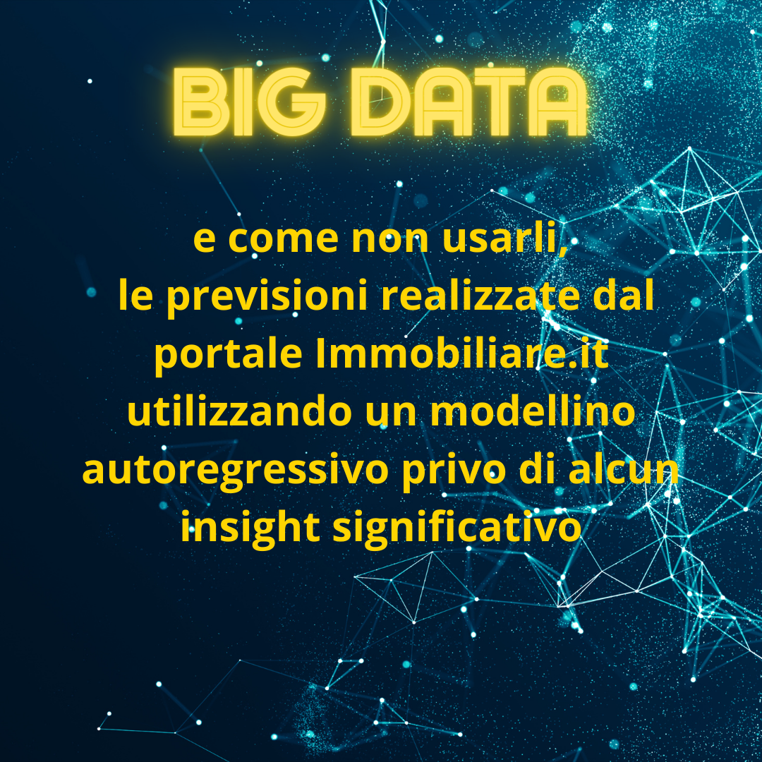 Avere i big data e non usarli, il caso di Immobiliare.it