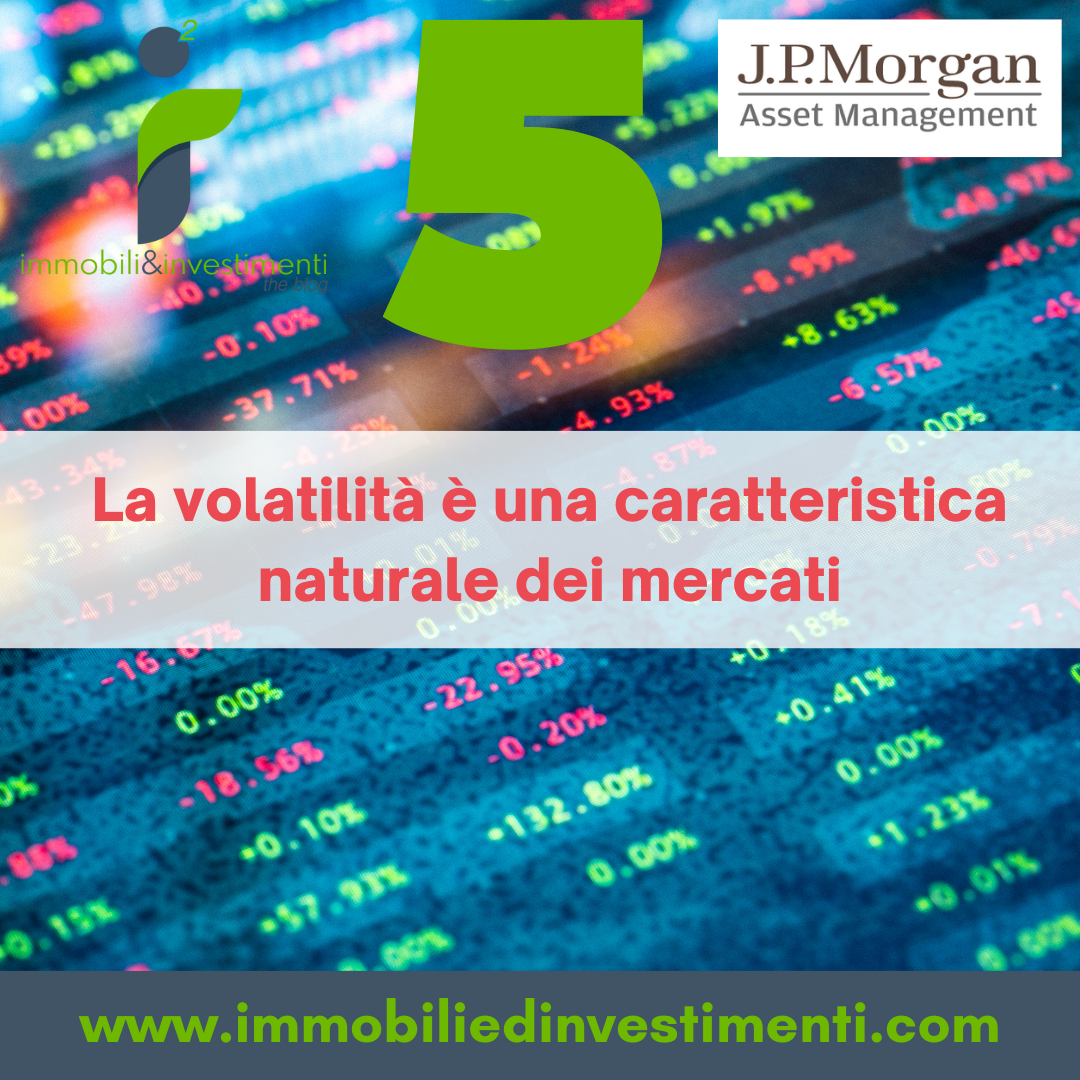 7 Principi di JP Morgan sugli investimenti da tenere sempre presenti