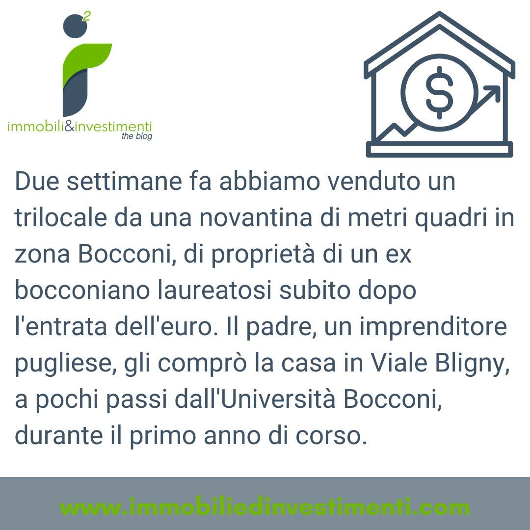 Non mandate i vostri figli in Bocconi a studiare, comprategli piuttosto un immobile a poca distanza dall'Università
