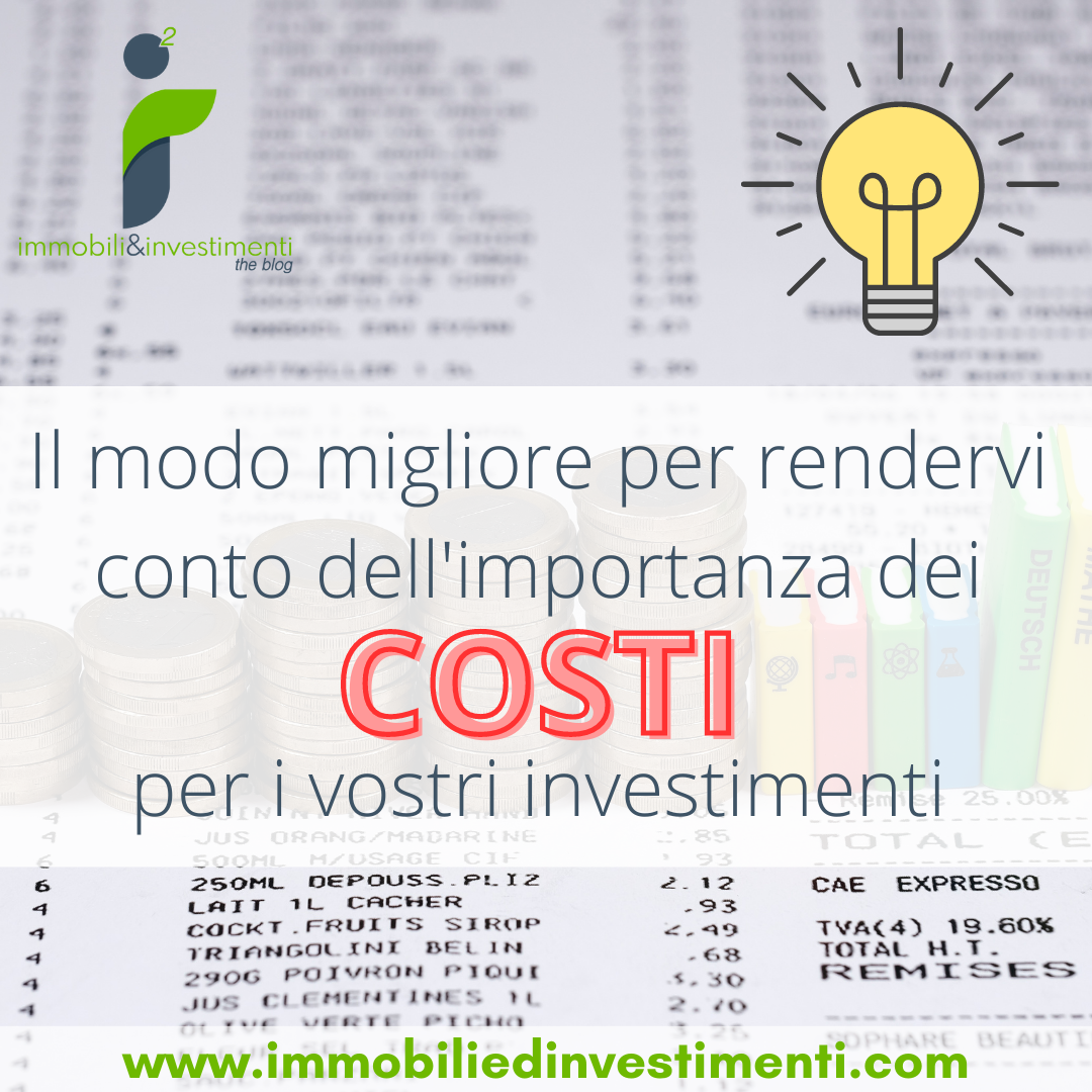 Per meglio comprendere quanto pesino le commissioni, rapportatele al guadagno e non al capitale