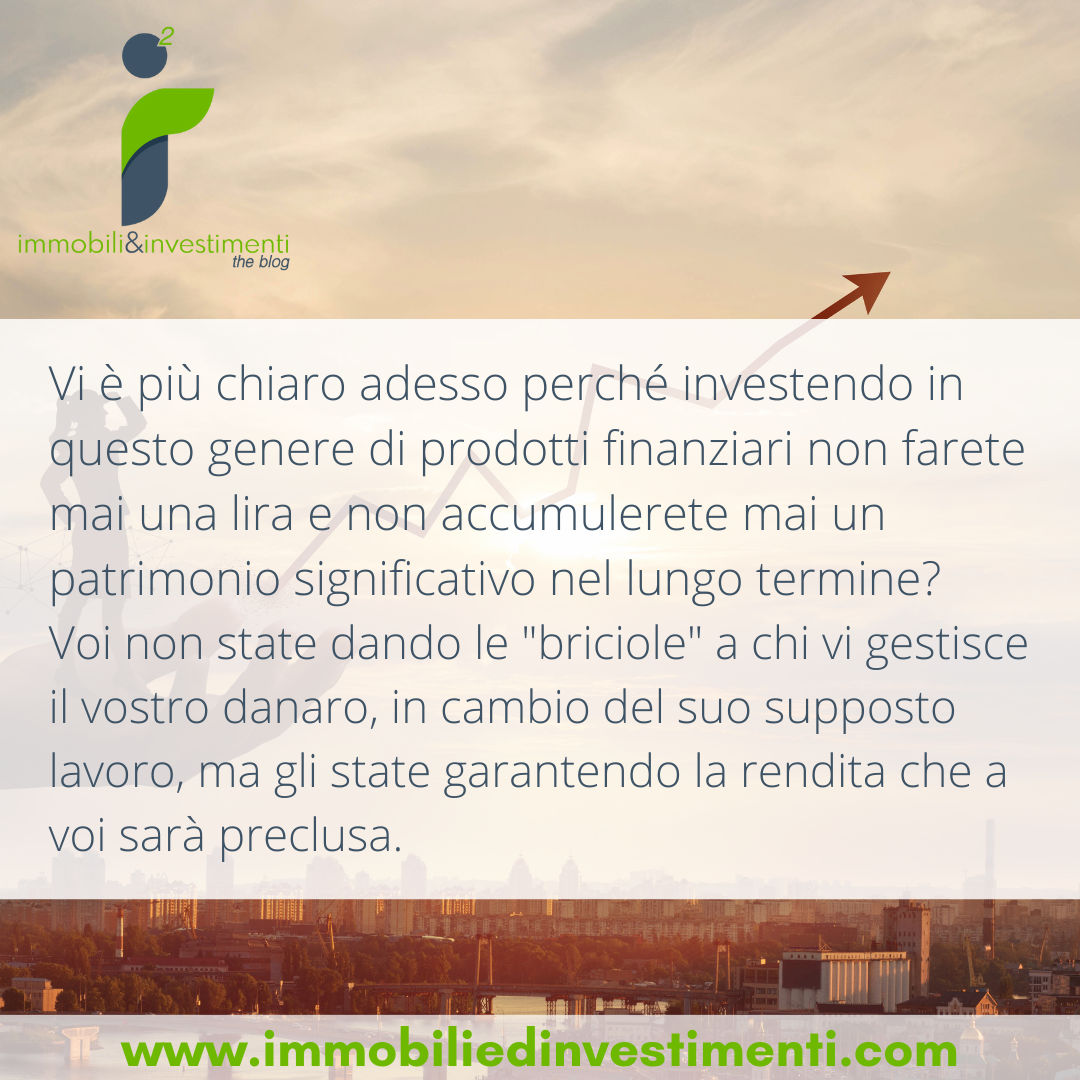 Per meglio comprendere quanto pesino le commissioni, rapportatele al guadagno e non al capitale