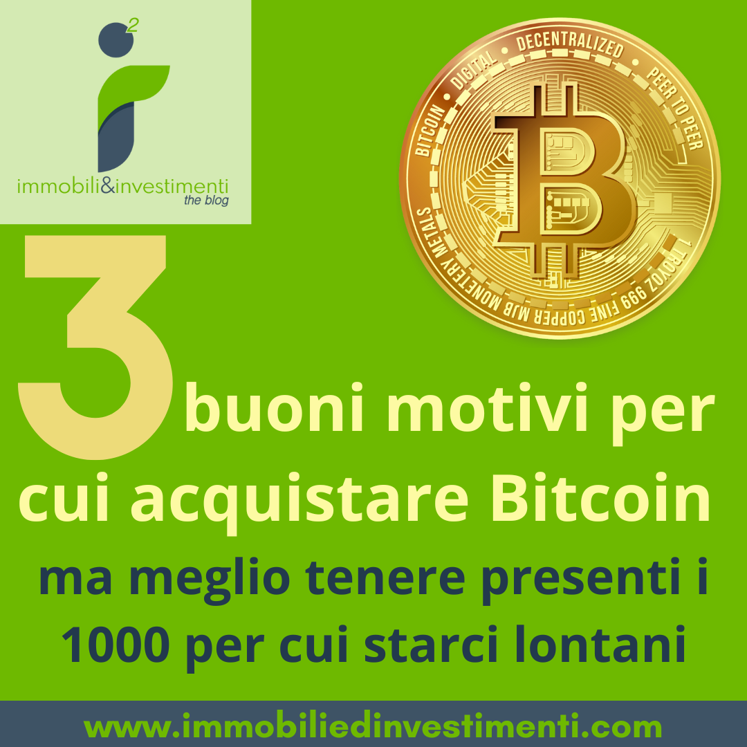 Tre buoni motivi per cui comprare Bitcoin ... da tenere a mente insieme ai 1000 per continuare a non comprarli