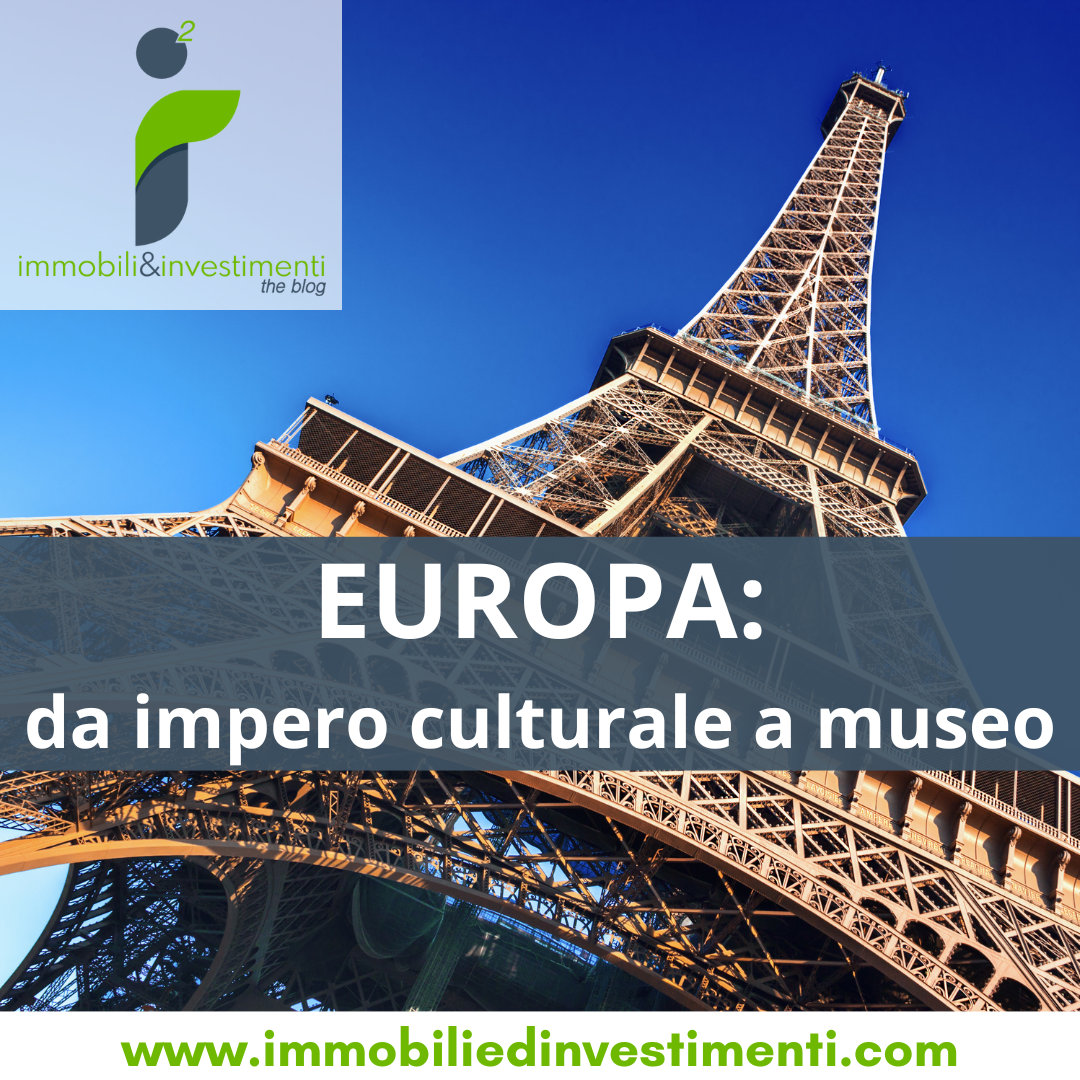 EUROPA: da impero culturale a museo del mondo