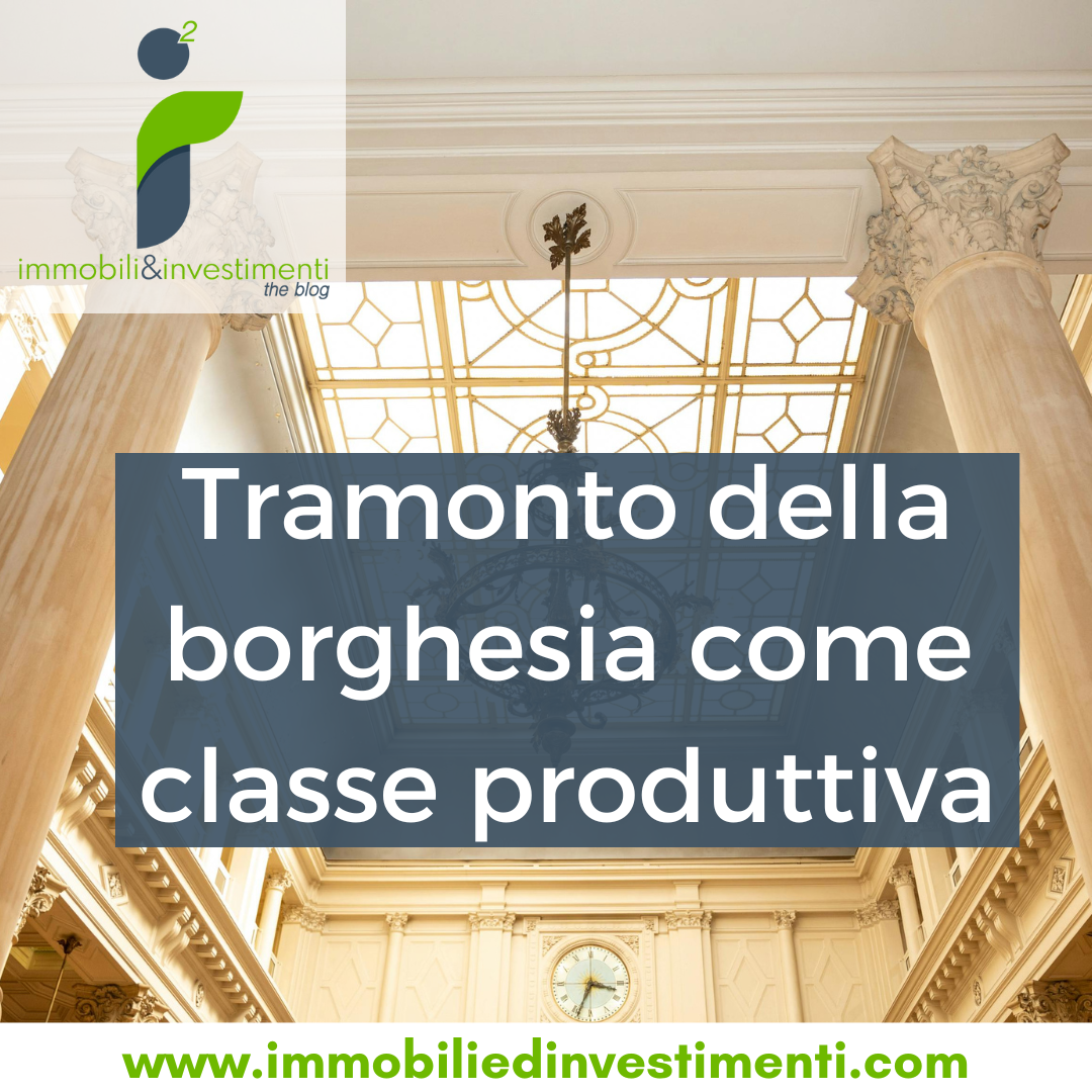 Borghesia, una classe sociale che ha perso la sua forza propulsiva