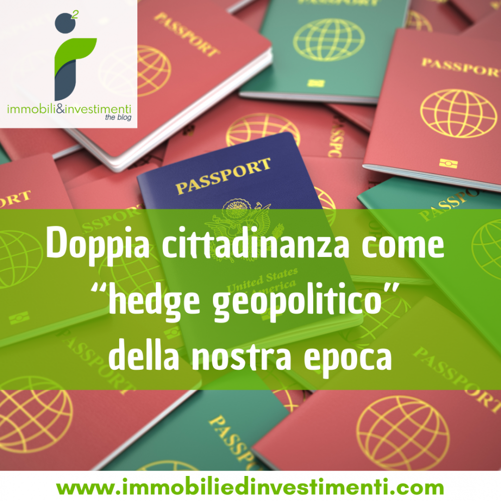 Avere una doppia cittadinanza non è più un vezzo, ma una opzione di libertà