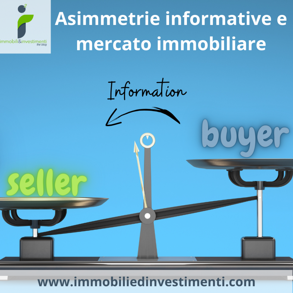 Asimmetrie informative e mercato immobiliare