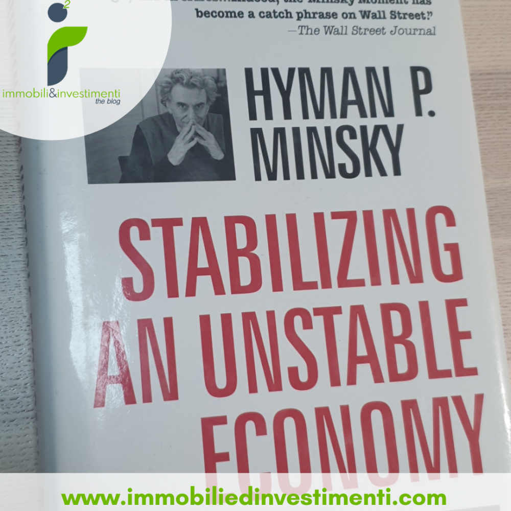 MINSKY - Stabilizing an unstable economy