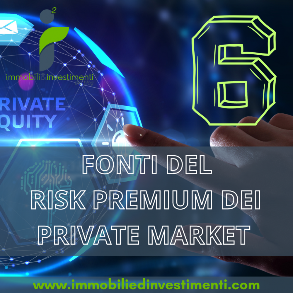 6 Fonti di risk premium da prendere in considerazione per gli asset illiquidi