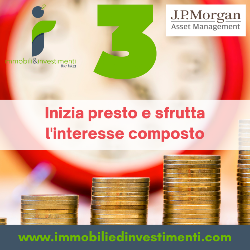 7 Principi di JP Morgan sugli investimenti da tenere sempre presenti