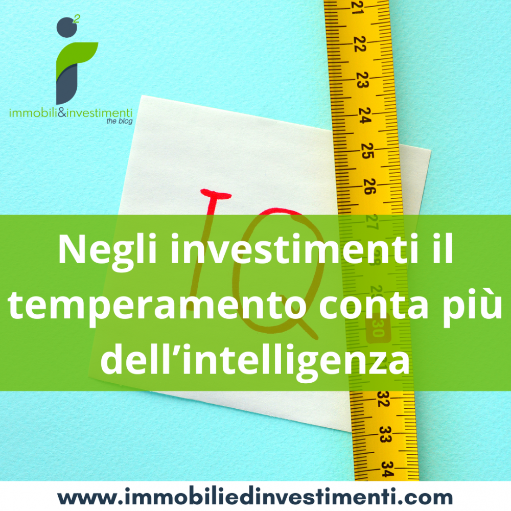 L'importanza dell'intelligenza è sopravvalutata quando si parla di investimenti